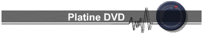 Platine DVD